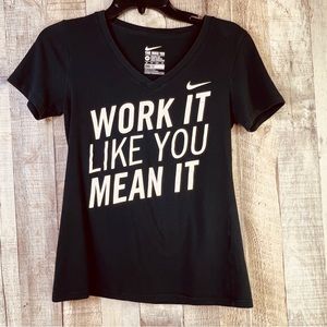 Nike The Nike Tee XS Athletic Cut Dri Fit “Work it Like you mean it” T-S…